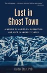 Lost in Ghost Town - DR. CARDER,  PhD Stout - 9780757323546