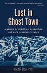 Lost in Ghost Town - Dr. Carder Stout , PhD - 9780757323553