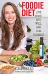 The Foodie Diet - Ella Davar - 9780757325441