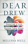 Dear Drew - Melissa Hull - 9780757325762