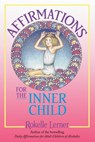 Affirmations for the Inner Child - Rokelle Lerner - 9780757393334
