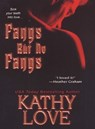 Fangs But No Fangs - Kathy Love - 9780758233745