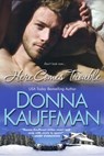 Here Comes Trouble - Donna Kauffman - 9780758256614