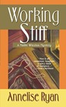 Working Stiff - Annelise Ryan - 9780758261205