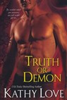 Truth or Demon - Kathy Love - 9780758268327