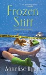 Frozen Stiff - Annelise Ryan - 9780758279781