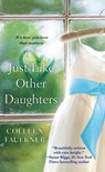Just Like Other Daughters - Colleen Faulkner - 9780758291493