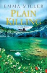 Plain Killing - Emma Miller - 9780758291745