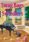 Swag Bags and Swindlers - Dorothy Howell - 9780758294999