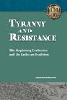 Tyranny and Resistance - David Whitford - 9780758648327