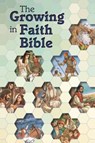 The Growing in Faith Bible - Concordia Publishing House - 9780758659286