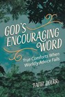 God's Encouraging Word - Faith Doerr - 9780758673695