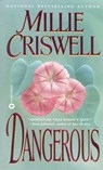 Dangerous - Millie Criswell - 9780759520554