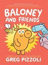 Baloney and Friends - Greg Pizzoli - 9780759554696