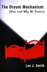 The Dream Mechanism - Lee J. Smith - 9780759650282