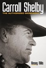 Carroll Shelby - Rinsey Mills - 9780760346464