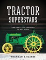 Tractor Superstars - Tharran E. Gaines - 9780760349311