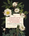 The Complete Language of Flowers - S. Theresa Dietz - 9780760366103