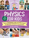 The Kitchen Pantry Scientist Physics for Kids - Liz Lee Heinecke - 9780760372432