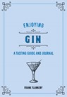 Enjoying Gin - Paul Kahan - 9780760375099