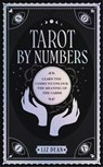 Tarot by Numbers - Liz Dean - 9780760375266