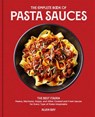 The Complete Book of Pasta Sauces - Allan Bay - 9780760376478