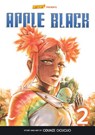 Apple Black, Volume 2 - Rockport Edition - Odunze Oguguo ; Whyt Manga ; Saturday AM - 9780760376911