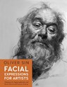 Facial Expressions for Artists - Oliver Sin - 9780760382400