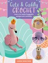 Cute & Cuddly Crochet - Lauren Bergstrom - 9780760382905