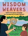 Wisdom Weavers - James Vukelich Kaagegaabaw - 9780760387191