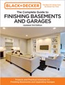 Black and Decker The Complete Guide to Finishing Basements and Garages Updated 3rd Edition - Editors of Cool Springs Press ; Chris Peterson - 9780760388884