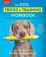 The Dog Tricks and Training Workbook, Revised and Expanded - Kyra Sundance - 9780760393673