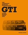 The Complete Book of Volkswagen GTI - Russell Hayes - 9780760393741