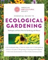 American Horticultural Society Essential Guide to Ecological Gardening - American Horticultural Society - 9780760398296