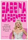 Sabrina Carpenter - Selena Fragassi - 9780760399293
