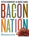 Bacon Nation - Peter Kaminsky ; Marie Rama - 9780761176961