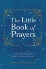 The Little Book of Prayers - David Schiller - 9780761178699