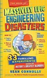 The Book of Massively Epic Engineering Disasters - Sean Connolly - 9780761183945