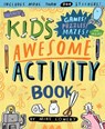 The Kid's Awesome Activity Book - Mike Lowery - 9780761187189