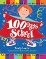 100 Days of School - Trudy Harris - 9780761314318