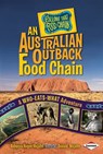 An Australian Outback Food Chain - WOJAHN,  Rebecca Hogue ; Wojahn, Donald - 9780761341956