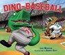 DINO-BASEBALL - Lisa Wheeler - 9780761344292