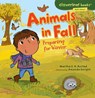 Animals in Fall: Preparing for Winter - Martha E. H. Rustad - 9780761385066