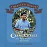 Cesar Chavez - COLLARD,  Sneed B., III - 9780761440550
