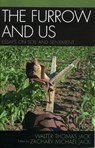 The Furrow And Us - Walter Thomas Jack - 9780761833178