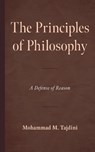 The Principles of Philosophy - Dr. Mohammad M. Tajdini - 9780761880837