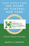 More Stories from the Heart of Central New York - Martin A. Sweeney - 9780761892038