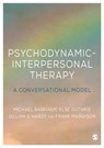 Psychodynamic-Interpersonal Therapy - BARKHAM,  Michael ; Guthrie, Else ; Hardy, Gillian E. - 9780761956631