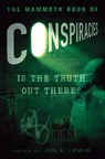 The Mammoth Book of Conspiracies - Jon E. Lewis - 9780762442713