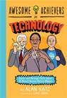 Awesome Achievers in Technology - Alan Katz - 9780762463367
